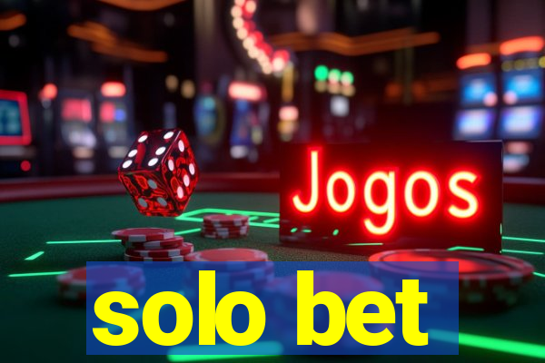 solo bet